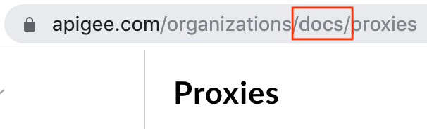 In the URL apigee.com/organizations/docs/proxies, /docs/ is circled.