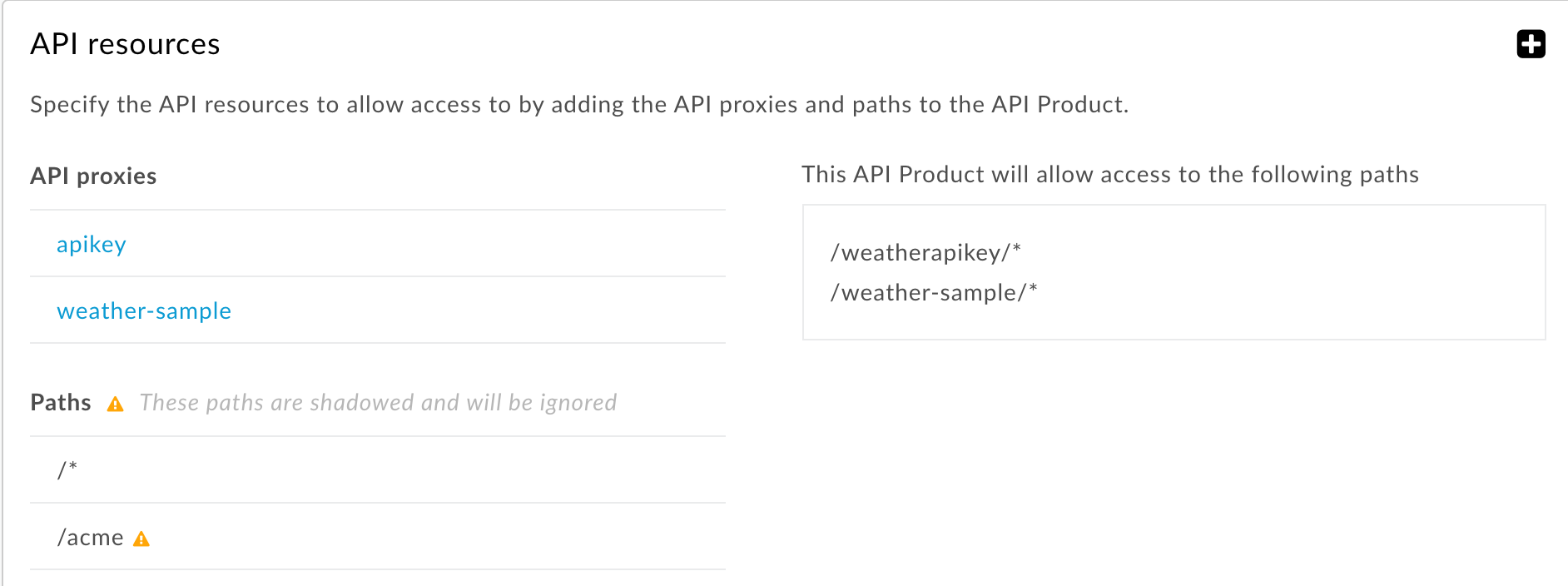 应用于所有 API 代理和更具体的资源路径的资源路径将被忽略