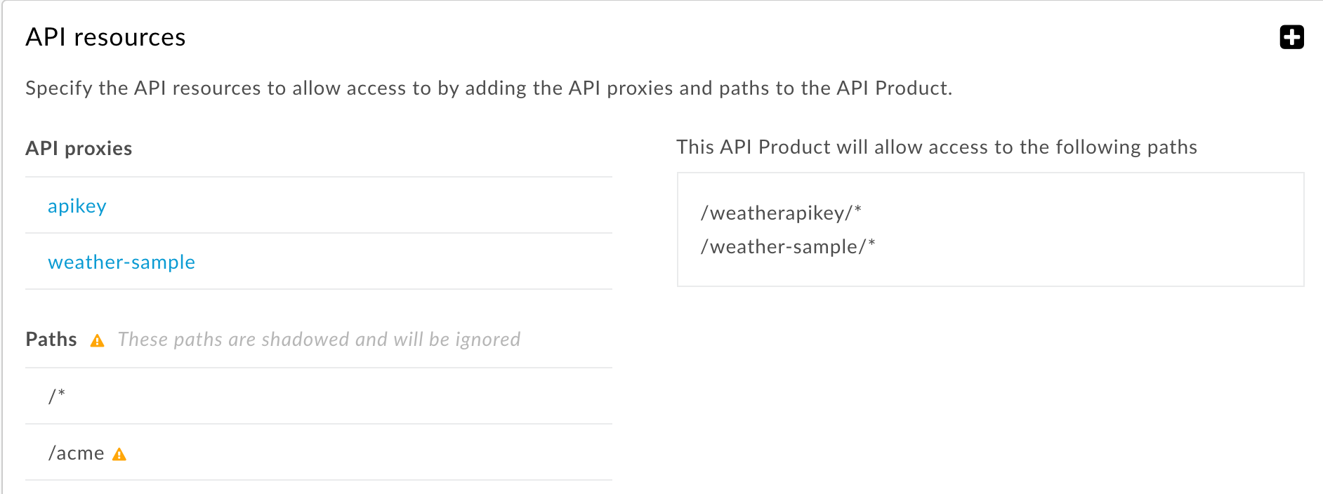 套用至所有 API Proxy 的資源路徑,且系統會忽略更具體的資源路徑